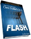 To Create Your Own Products in a Flash, Click Here!
